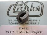 ProSlot Mega III computer matched magnets only .450" long