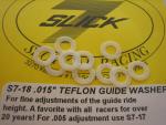 Slick-7 .015' thick teflon guide washers